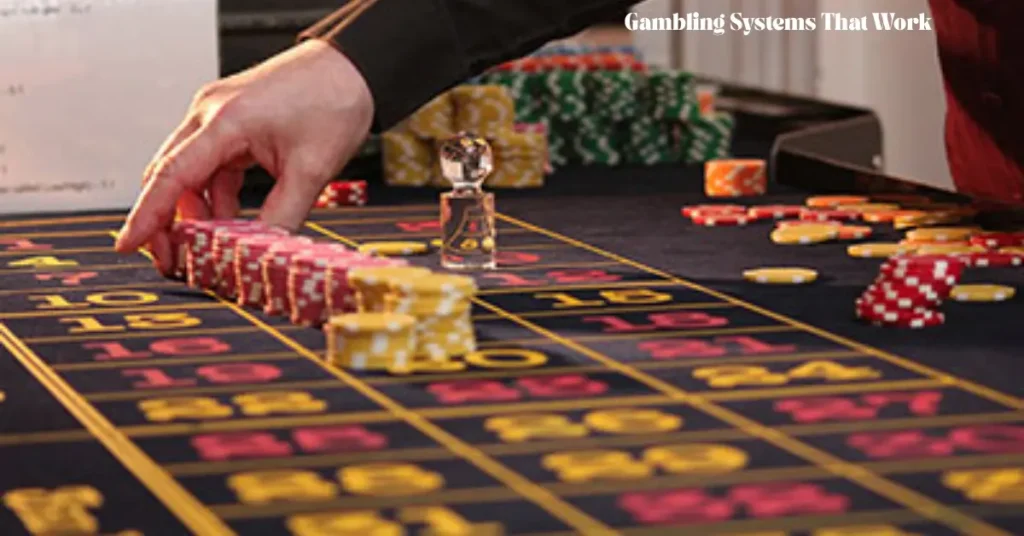 gambling systems that work