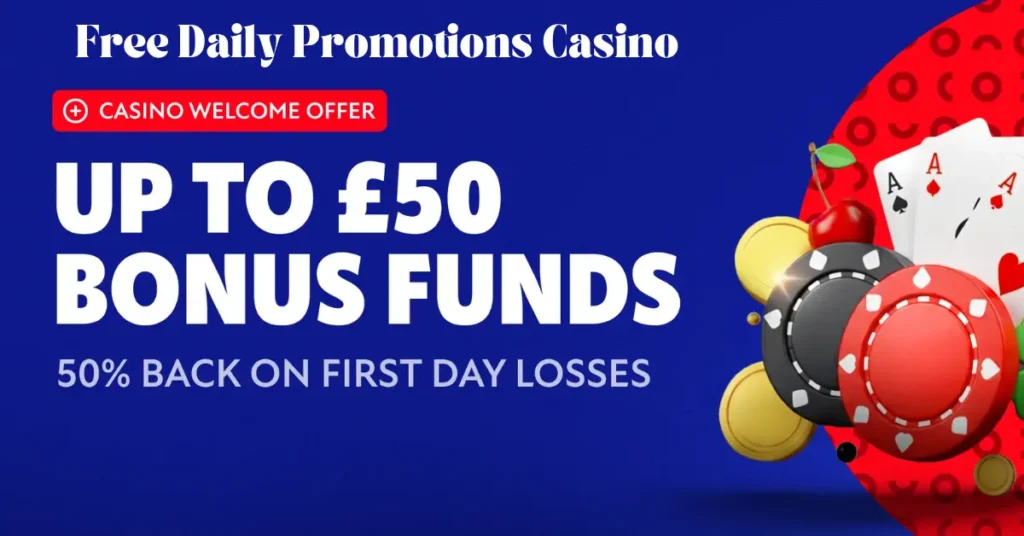 free daily promotions casino